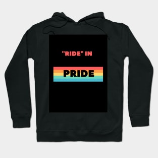 Ride in Pride Hoodie